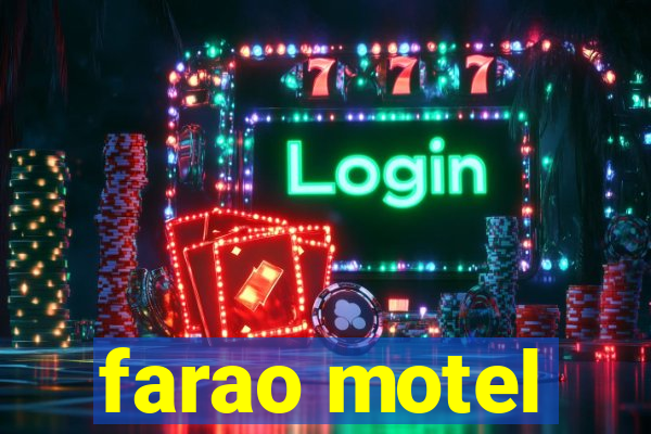 farao motel