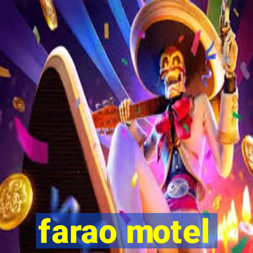 farao motel