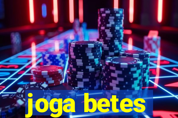 joga betes