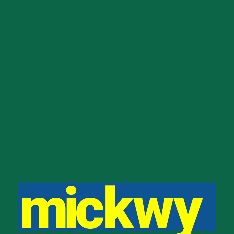 mickwy