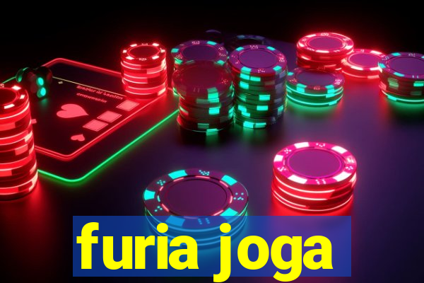 furia joga