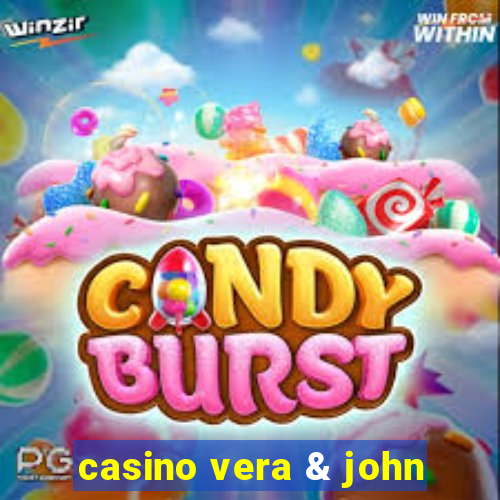 casino vera & john