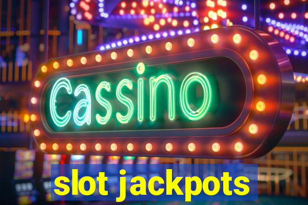 slot jackpots