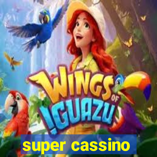 super cassino