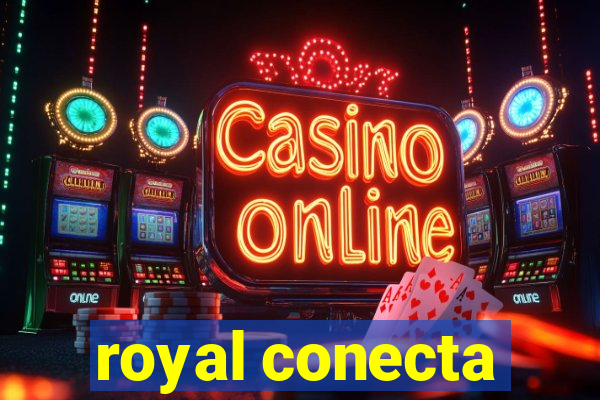 royal conecta