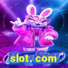 slot. com