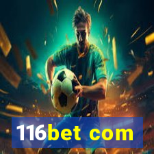 116bet com