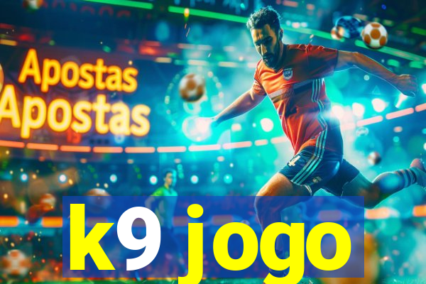 k9 jogo