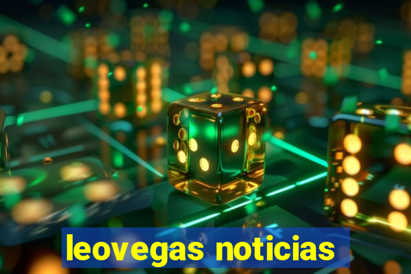 leovegas noticias