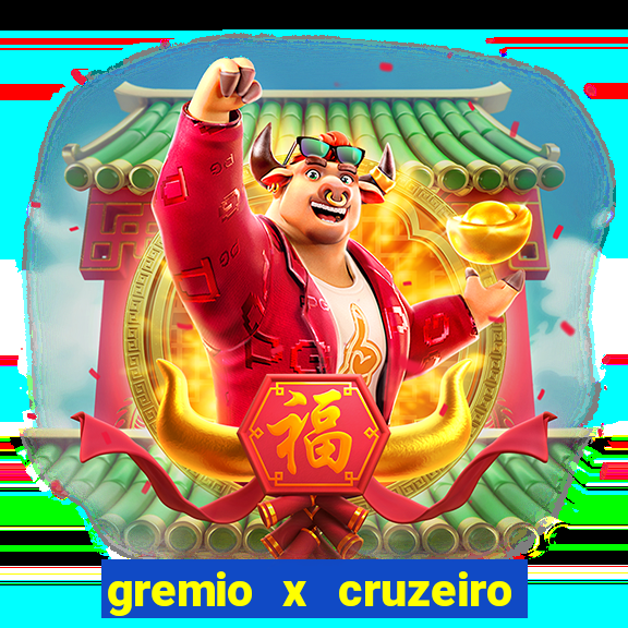 gremio x cruzeiro ao vivo hd