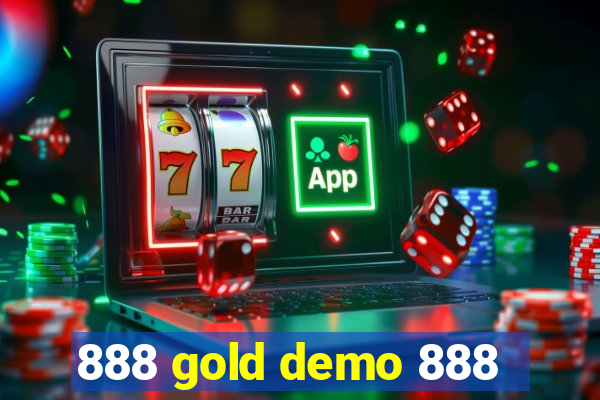 888 gold demo 888