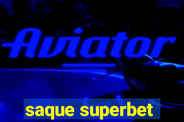 saque superbet