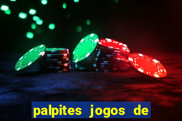 palpites jogos de hoje liga dos campeoes