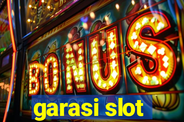 garasi slot