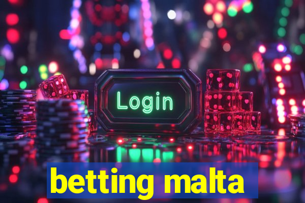 betting malta