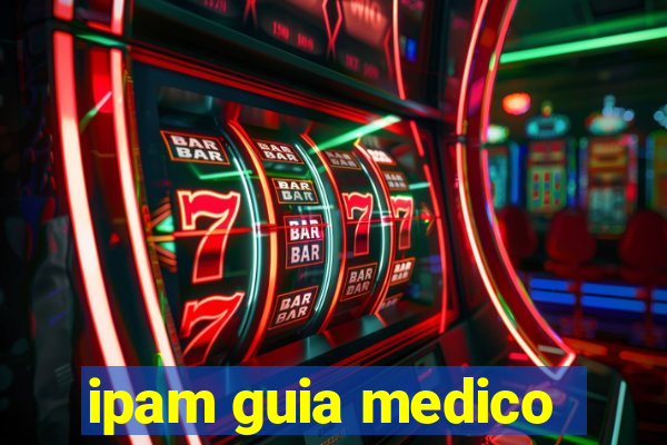 ipam guia medico