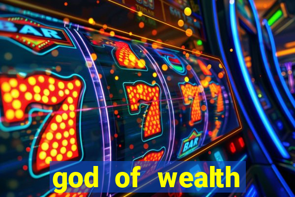 god of wealth mystery link