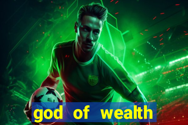 god of wealth mystery link