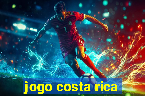 jogo costa rica