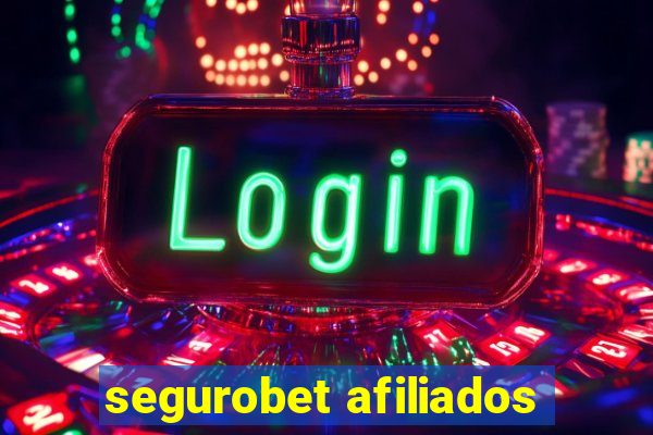 segurobet afiliados