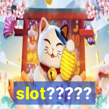 slot?????