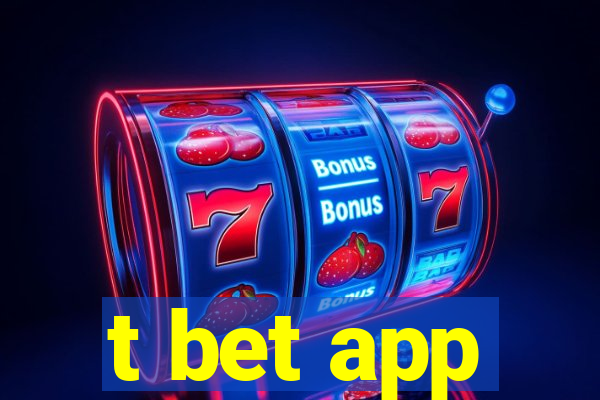 t bet app