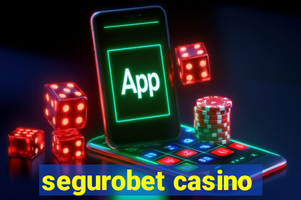 segurobet casino