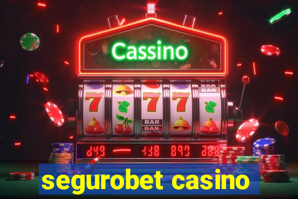 segurobet casino