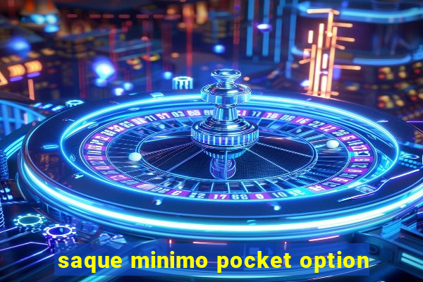 saque minimo pocket option