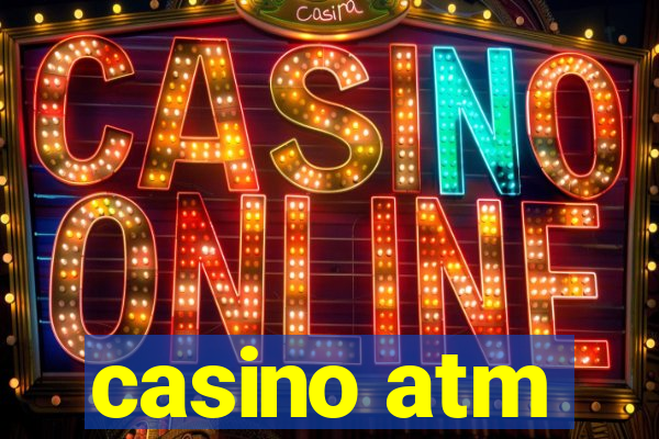 casino atm