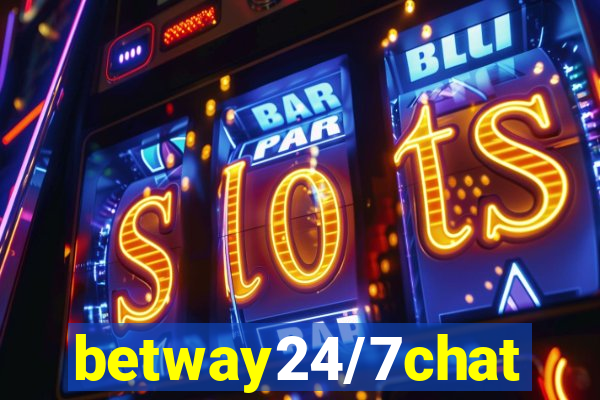 betway24/7chat