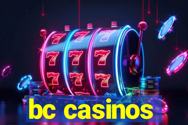 bc casinos