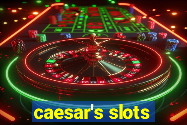 caesar's slots