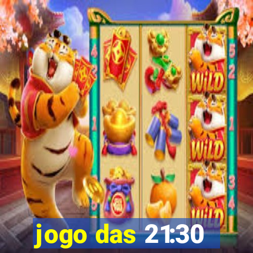 jogo das 21:30