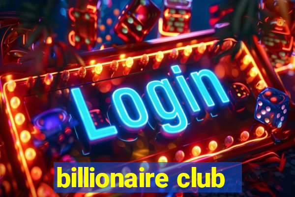 billionaire club