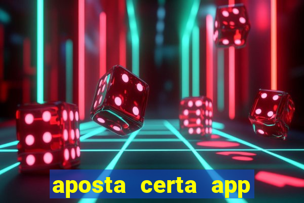 aposta certa app jogo do bicho