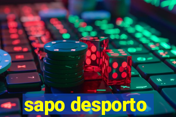 sapo desporto