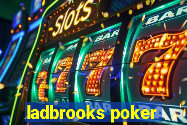 ladbrooks poker