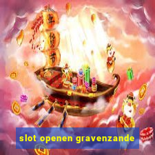 slot openen gravenzande