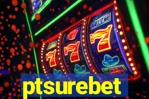 ptsurebet