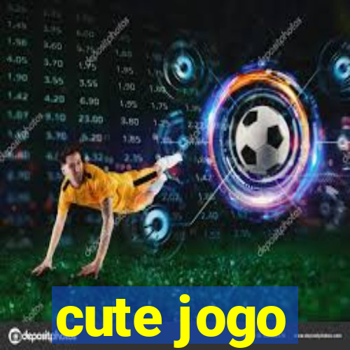 cute jogo