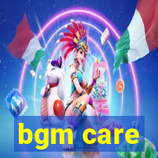 bgm care