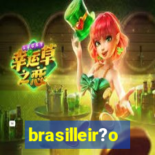 brasilleir?o