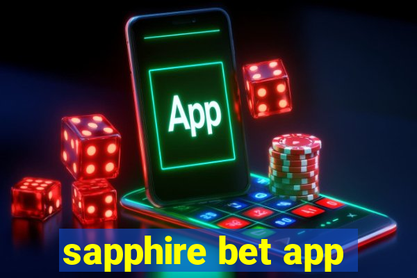 sapphire bet app