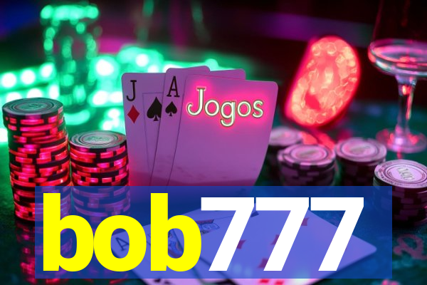 bob777