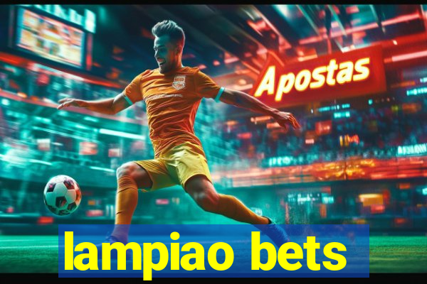 lampiao bets