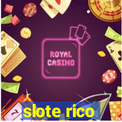 slote rico