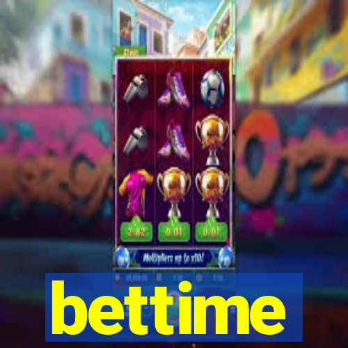 bettime