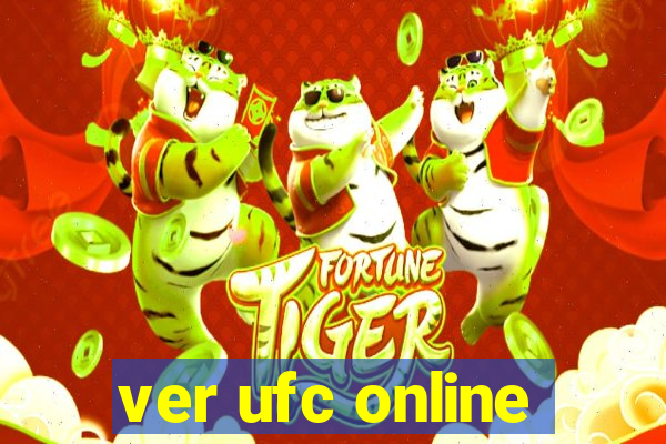 ver ufc online