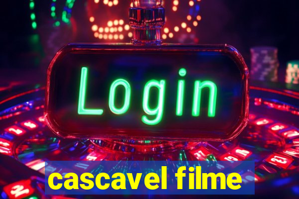 cascavel filme